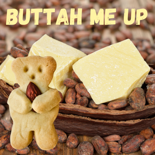 Buttah Me Up
