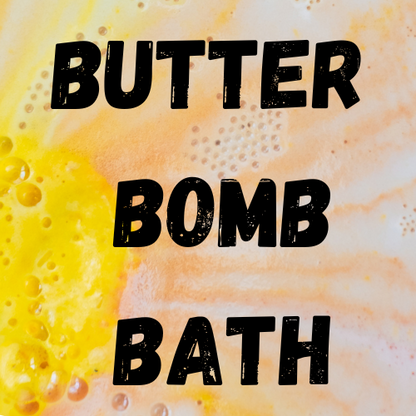 Butter Bomb Bath