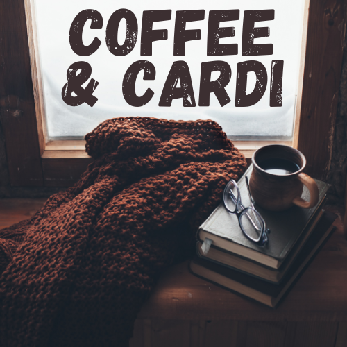 Coffee & Cardi