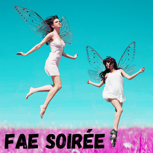 Fae Soirée