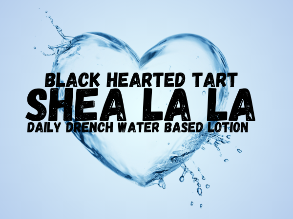 Shea La La Daily Drench (Spaced Out Scent List)