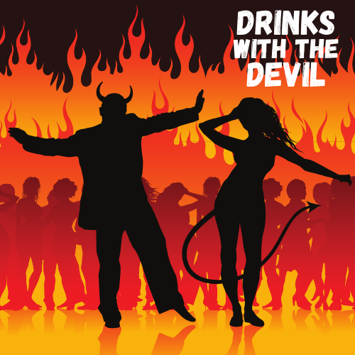 Drinks With the Devil