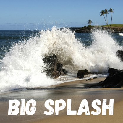 Big Splash