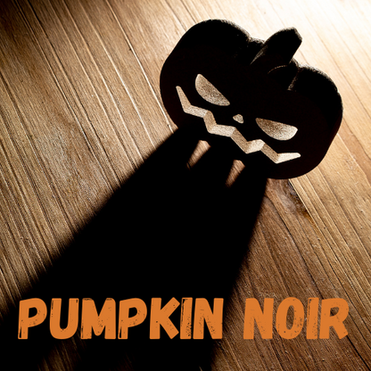 Pumpkin Noir