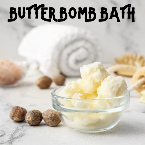 Butter Bomb Bath