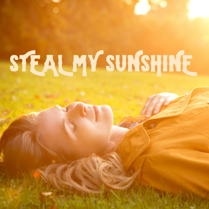 Steal My Sunshine