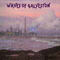 Waves of Galveston