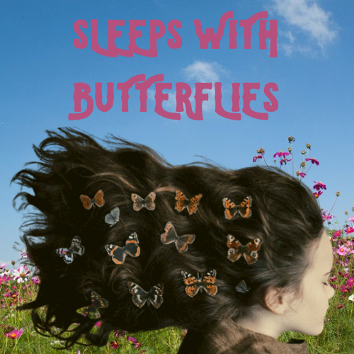 Sleeps With Butterflies